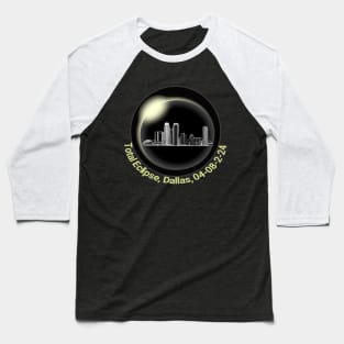 Total Eclipse 2024 Dallas Skyline Baseball T-Shirt